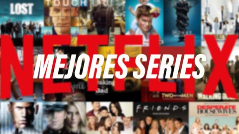 mejores series netflix