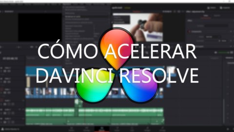 cómo conseguir una reproducción fluida de da vinci resolve en cualquier ordenador