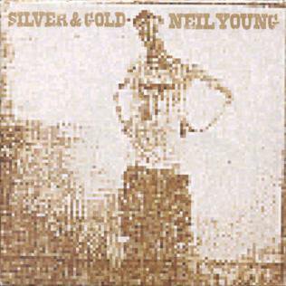 neil young silver gold