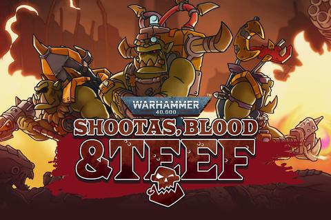 warhammer 40000 shootas blood teef